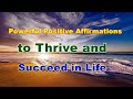 Powerful positive affirmations to thrive and succeed in life | Criando Maravilhas