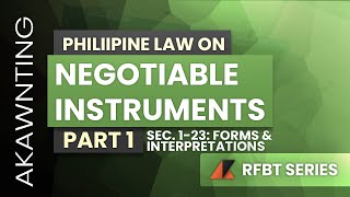 Negotiable Instruments Law: Form and Interpretation (Sec. 1-23)