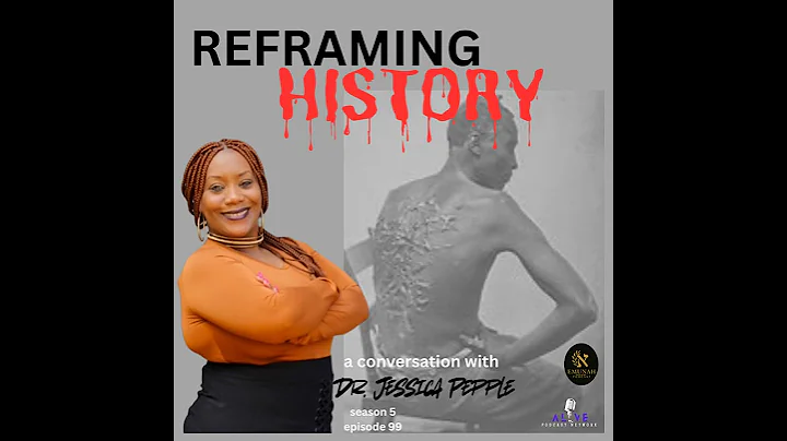 Reframing History, Restoring Dignity