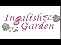 IngalishGarden 第61回 ~咲いた[4]