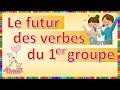 Le futur des verbes du 1er groupe