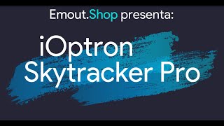 iOptron Skytracker Pro - Emout.Shop