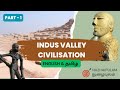 Indus valley civilisation  part 1  upsc  tnpsc  english  tamil