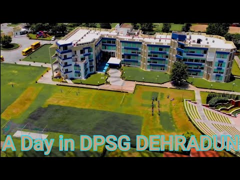 A Day in DPSG DEHRADUN