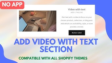 Video with text section in Shopify