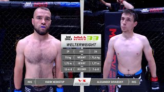 ММА Серия-33/ Вадим Недоступ (Россия) vs Александр Швабский (Россия)