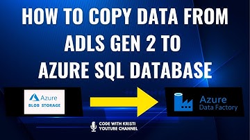 Lec 01 How to copy data from an ADLS Gen 2 to Azure SQL Database using Azure Data Factory (ADF)