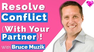 How To Resolve Conflict (Surprising Advice)!  Bruce Muzik