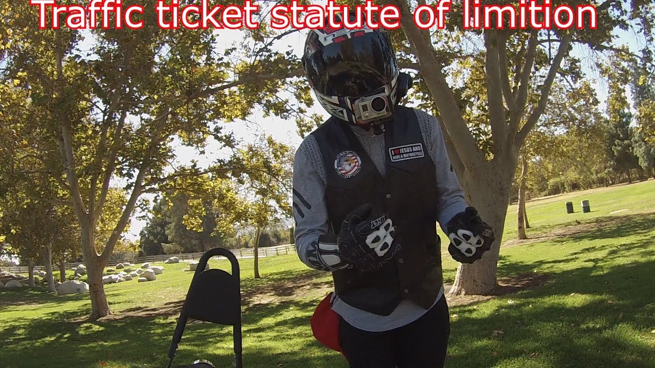 traffic tciket statute of limitation YouTube