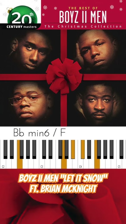 Boyz Ii Men Let It Snow Lyrics 90s R&B Harmony Hack: Boyz II Men “Let It Snow” Chords Revealed 🎄🎹🎄