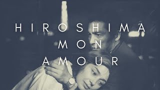 The Beauty Of Hiroshima Mon Amour