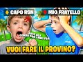 MIO FRATELLO FA IL PROVINO PER IL TEAM RSN!! FORTNITE ITA *non doveva farlo*