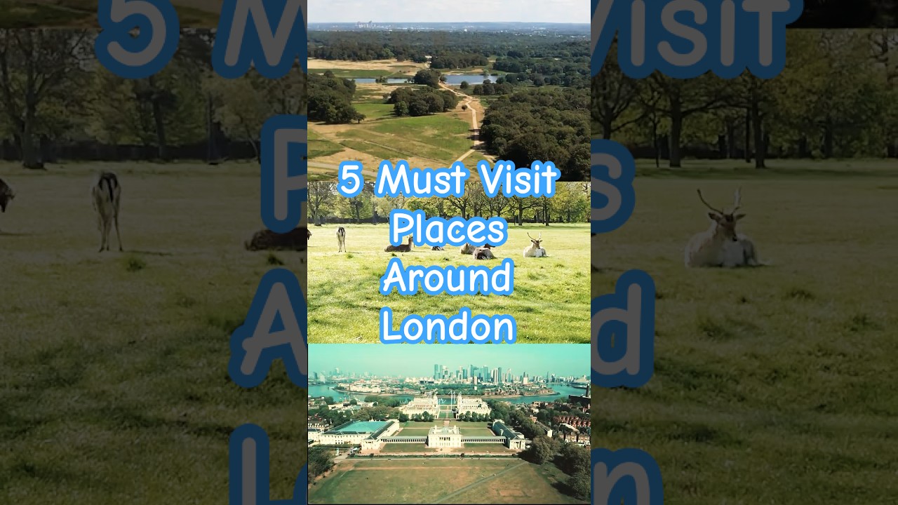 “5 Must-Visit Escapes Around London 🇬🇧”  | 