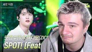 LIVE VOCALS | D.O. X ZICO - SPOT! (Feat. JENNIE) | REACTION