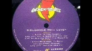 Goldmine - Mic Love (Original Version)