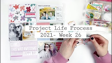 Project Life Process 2021- Week 26