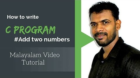 C Program | # 1 Add two numbers | Computer science tutorials in Malayalam | Lectures by Aju J S