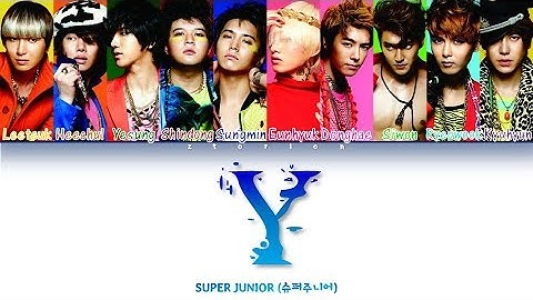 Super Junior (슈퍼주니어) - Y (Color Coded Lyrics Han/Rom/Eng)