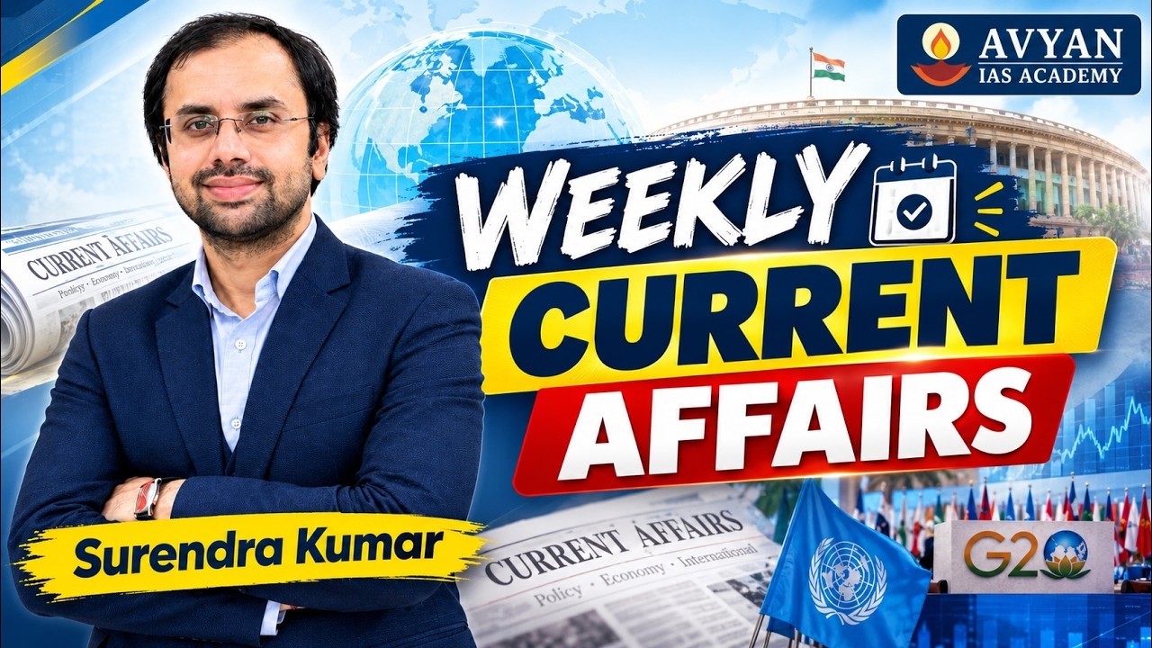 Weekly Current affairs By Surendra Kumar #upsc #AvyanIAS - YouTube