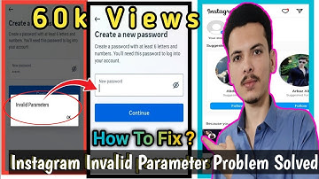 How To Fix Instagram invalid Parameters problem Instagram invalid parameter error problem solve 2025