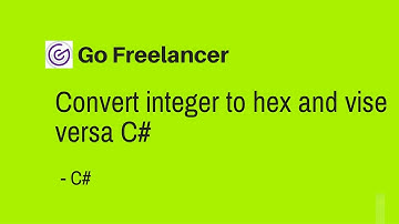 convert integer to hex and vise versa C#