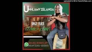 U NHLAMV'ZELANGA - IZINYO LAM TF JANAYI 
