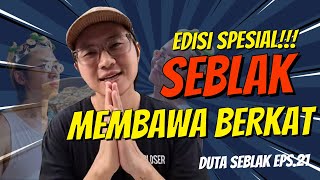 Duta Seblak Eps 21 : [EDISI SPESIAL] Akhirnya Kumenemukannya!! Berkat dari Seblak!!!