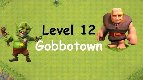 Clash of Clans (single player) gobbotown Walkthrough