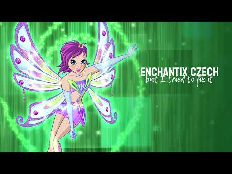 Winx Club 3: Enchantix Czech, but I tried to fix it