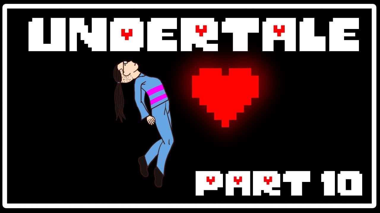Undertale Part 10 Hopes and Dreams YouTube