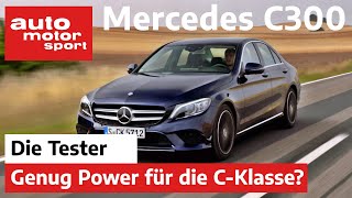 Mercedes C300: Genug Power für die C-Klasse? - Test/Review | auto motor und sport