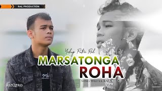 Marsatonga Roha- Yakup Putra  Ral Lagu Tapsel