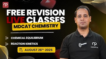 🔴 Day 6 | MDCAT Chemistry  | Chemical Equilibrium & Reaction Kinetics | Manzil Batch