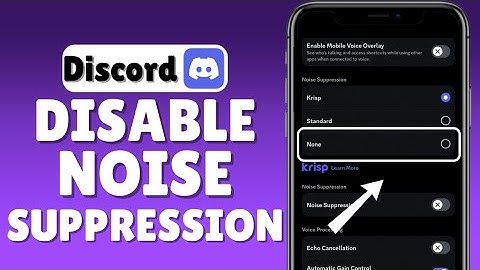 How To Disable Noise Suppression On Discord | iOS & Android