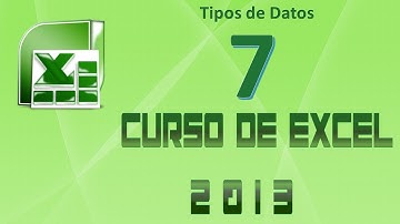 Curso de Excel 2013 - Clase 7: Tipos de Datos