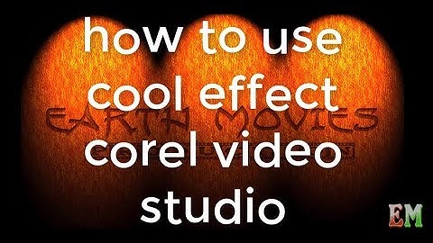HOW TO USE COOL EFFECT IN Corel VideoStudio