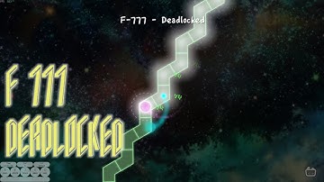 [ADOFAI CLEAR] F777 - Deadlocked