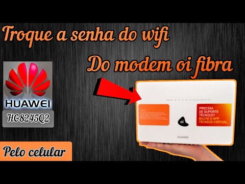 COMO MUDAR A SENHA DO WIFI OI FIBRA PELO CELULAR | 2022