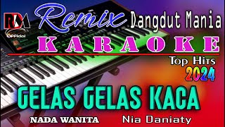 Dj Mix Dut Nostalgia || Gelas Gelas Kaca - Karaoke (Nada Wanita) Nia Daniaty