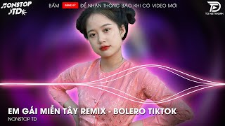 Em Gái Miền Tây Remix - Thuyền Tình Quay Về Bến Sông Mong Người Em Ru Mấy Câu Hò Remix Hot Tiktok