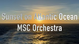Sunset on Atlantic Ocean on MSC Orchestra 4K