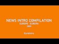 News Intro Compilation Europe 2020