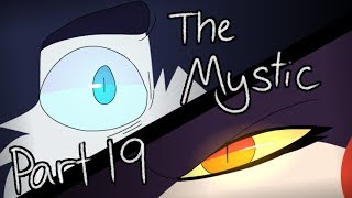 The Mystic - MAP Part 19