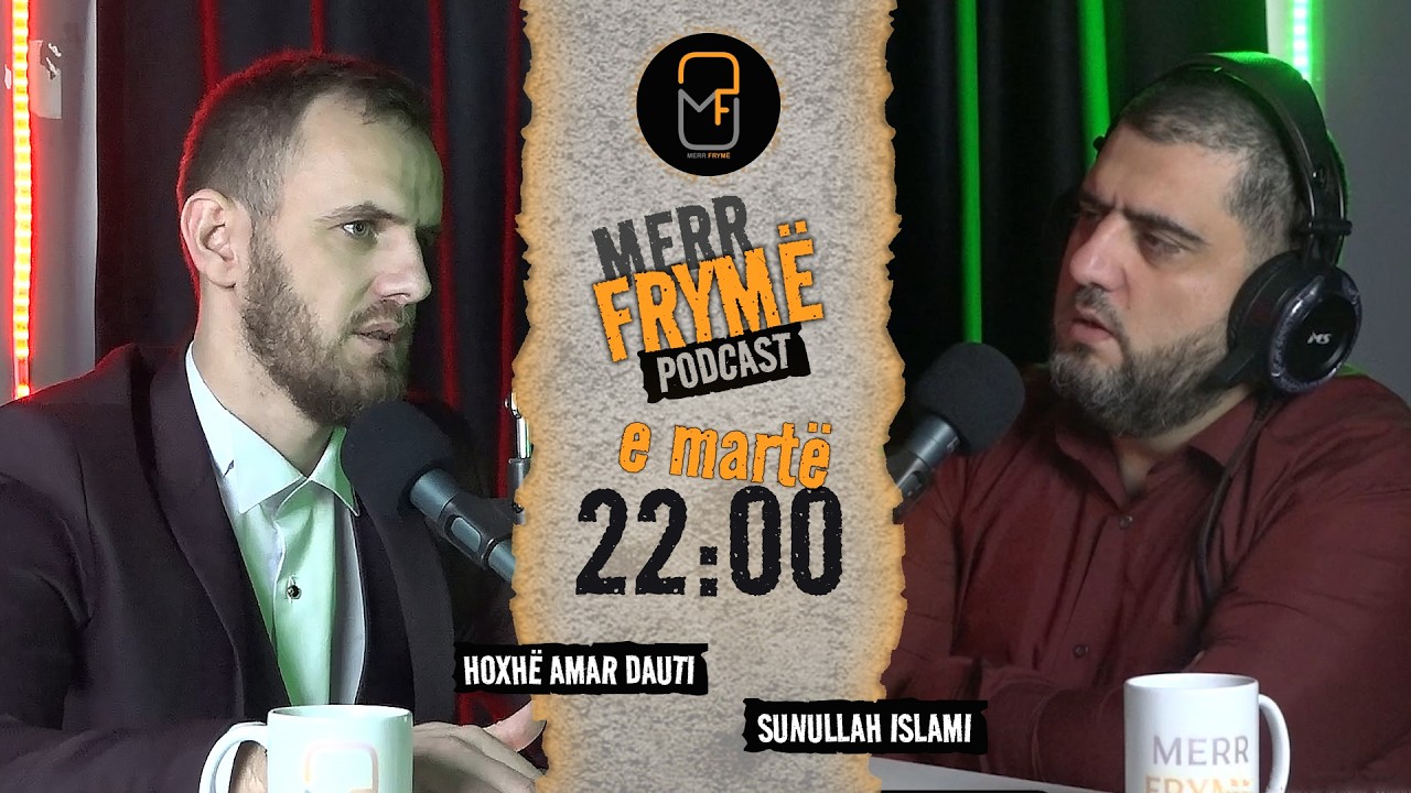 Merr Frymë | BEREQETI - Hoxhë Amar Dauti - Podcast | 47 (sezoni 2)