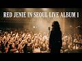 [Red Jinie] 라이브 인 서울 (Live in Seoul) Pt.1 | TK Label 전 멤버 총출동 라이브 무대