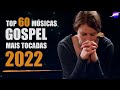 Louvores de adoração 2022 - Top 70 Músicas Gospel Mais Tocadas 2022 - Hinos Evangélicos 2022 #25