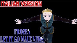 【All'alba Sorgero'】Frozen   Let It Go [Versione Maschio]