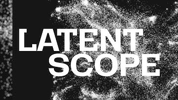 The Open Source Future of Data Visualization — Latent Scope