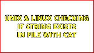 Unix & Linux: Checking if string exists in file with cat