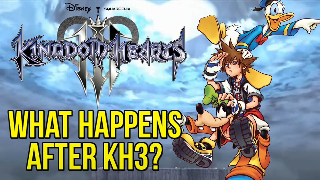 Kingdom Hearts 3 What Happens After KH3? YouTube